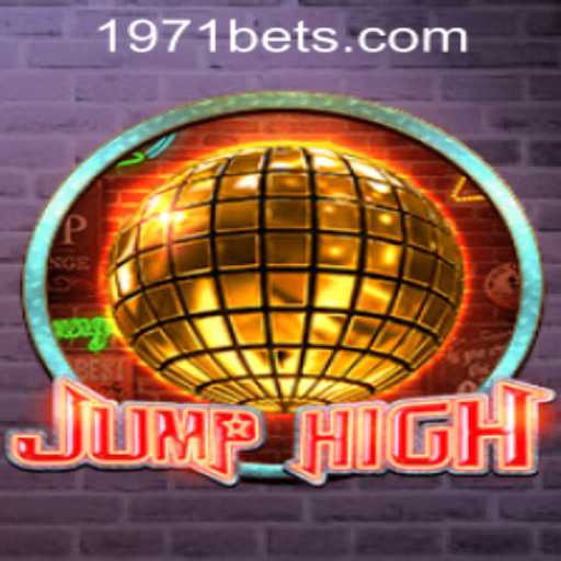 Discover JumpHigh: A Thrilling Gaming Experience with 1971bet PH Login