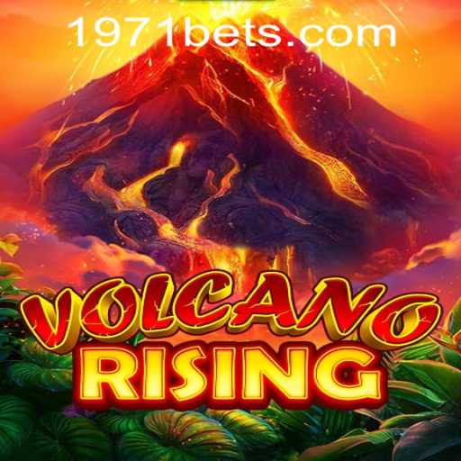 VolcanoRising: A Thrilling Adventure in 1971bet PH Login